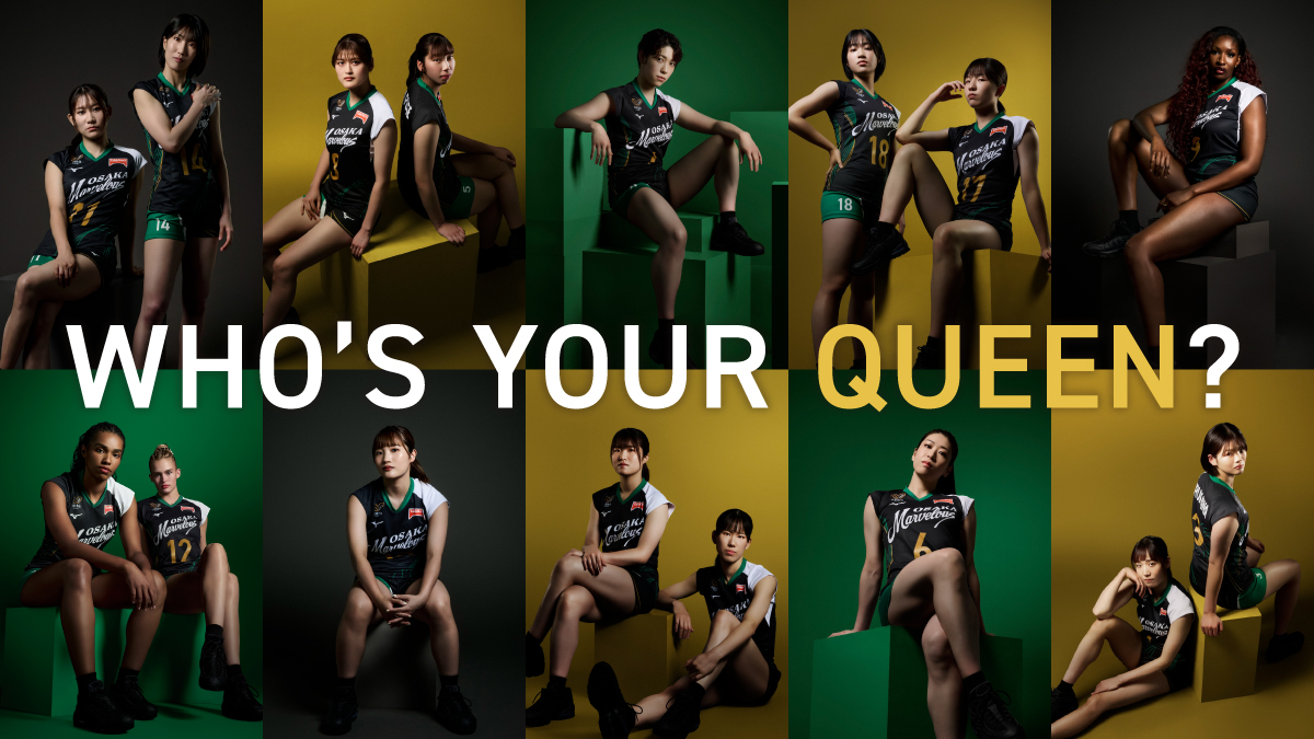 FIND YOUR QUEEN - OSAKA MARVELOUS